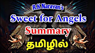 Sweet For Angels Summary In Tamil R.k Narayan தமழல