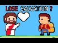 Can You Lose Your Salvation? explained as a video game