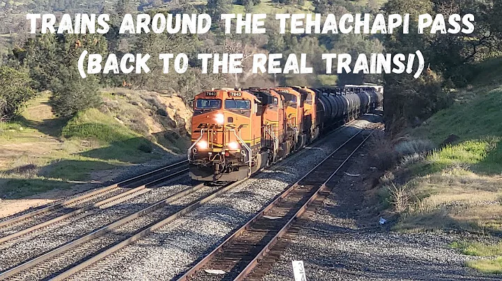 Trains Around The Tehachapi Pass