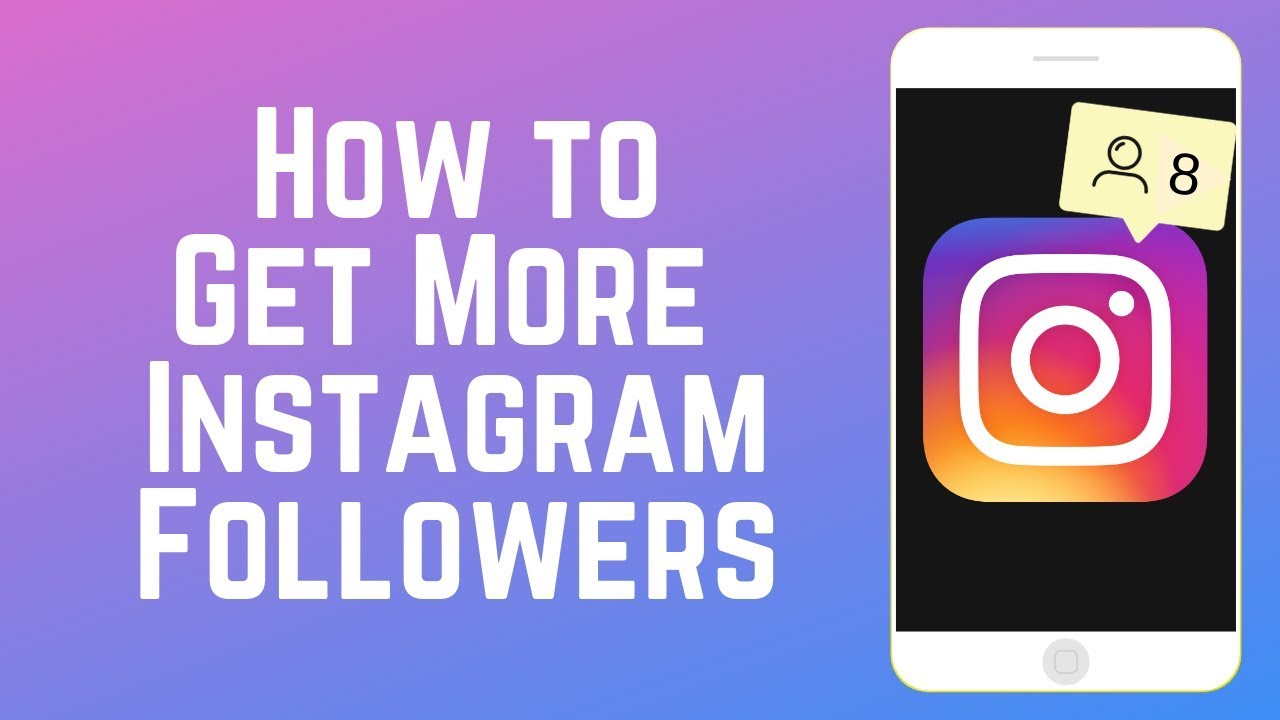 7 Ways To Get More Instagram Followers (Engaging & Active)