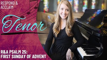 R&A Psalm 25: First Sunday of Advent (Tenor)
