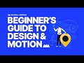 Beginners guide to design  motion  free school of motion course