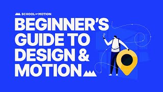 Beginners Guide To Design Motion Free School Of Motion Course