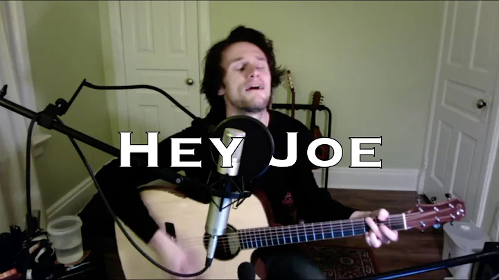 Hey Joe - Jimi Hendrix (acoustic cover)