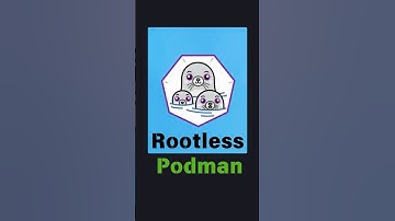 Rootless Podman: No Root, No Risk!