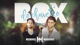 Video thumbnail of "Munhoz e Mariano - Box do Chuveiro (Clipe Oficial)"