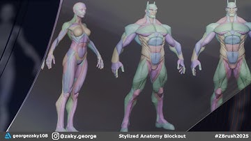 Stylized Anatomy Blockouts with George Zaky - Zbrush 2025: Day 25