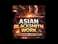 Live streaming of Asian Blacksmith Work