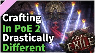 PoE 2s Crafting Is Going To Require A Different Approach