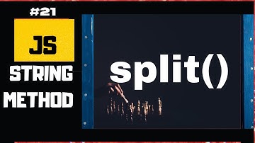 Learn JavaScript String Split method | JavaScript tutorial for beginners #21