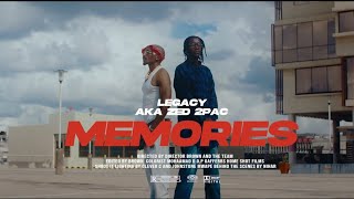 MEMORIES - Legacy AKA Zed Tupac × Mirth Majic Zm ( official music video)