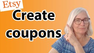 How to set up a coupon code on Etsy-- How to sell on Etsy tips