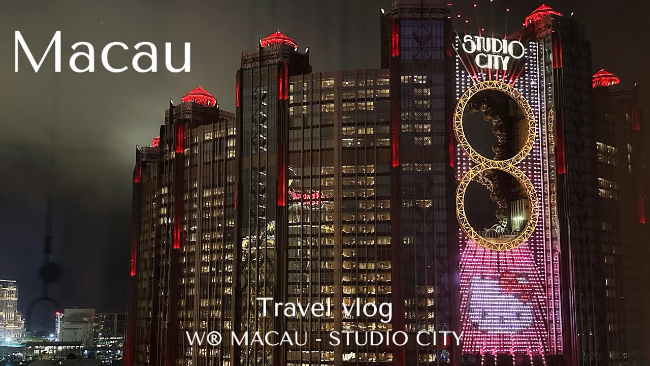 [🇲🇴マカオvlog]煌びやかなMacauコタイ地区｜スタジオシティ
