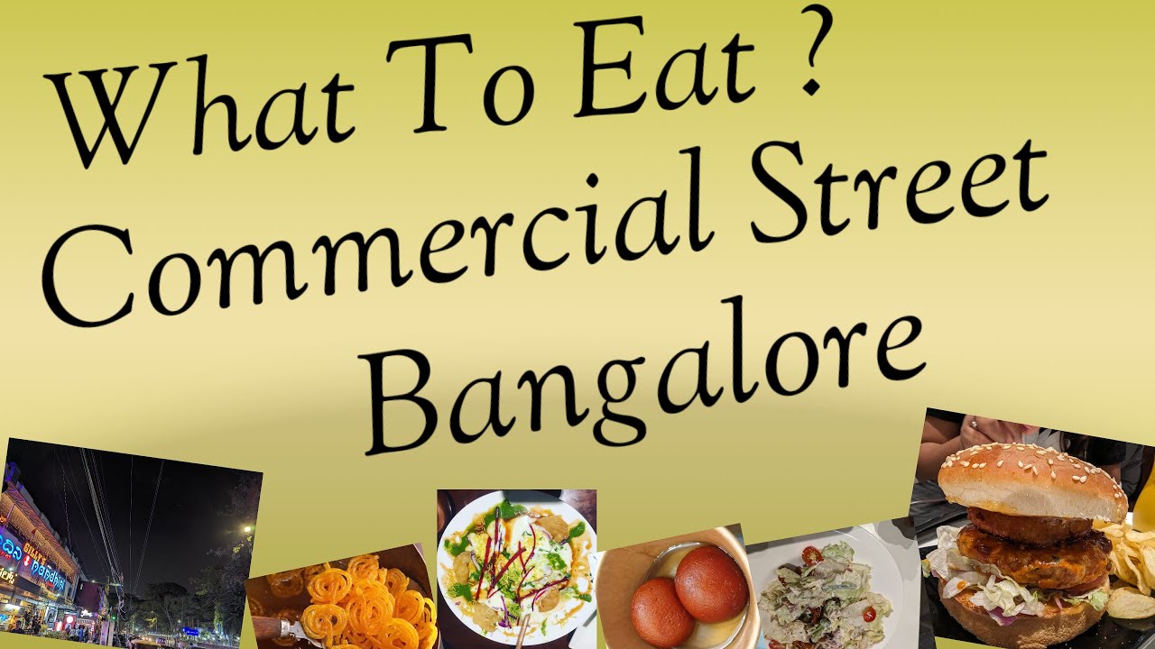 Commercial Street Food Options Bangalore Truffles Famous American