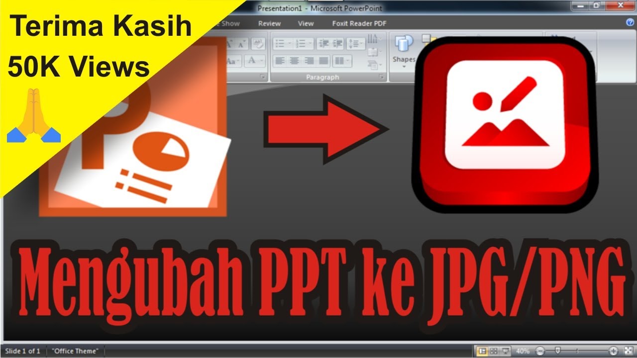 Cara merubah slide powerpoint menjadi gambar jpeg png 