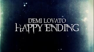 demi lovato - happy ending // lyrics