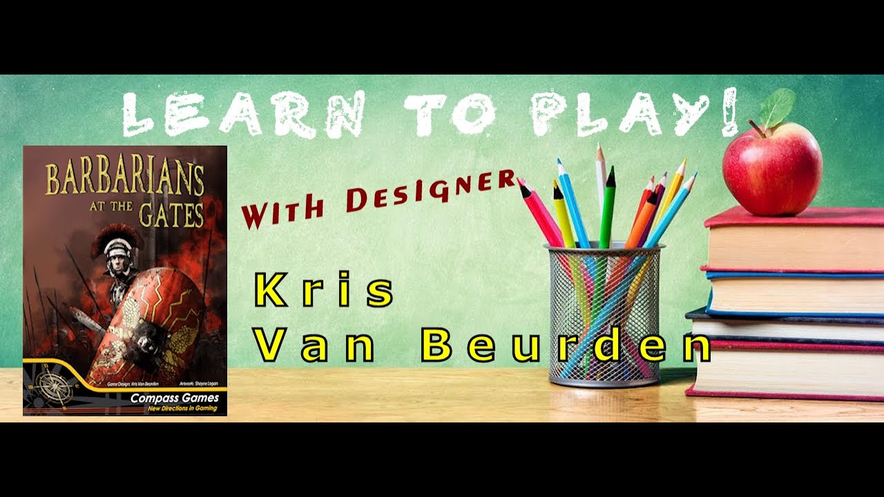 Compass Games Learn to Play 11 Barbarians at the Gates YouTube