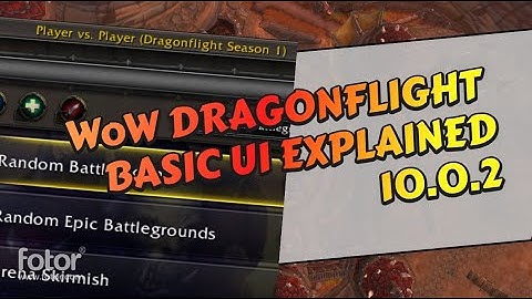 WoW Dragonflight BASE UI