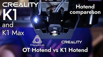 OT Hotend vs. K1 hotend ... for Creality K1 and K1 Max