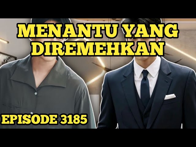 STEVEN PERCAYA KALAU TAMA ADALAH PAMANNYA !!! menantu yang diremehkan eps 3185 class=