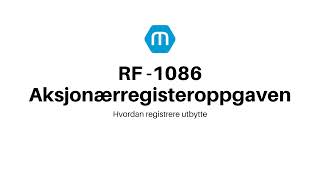 RF - 1086 Aksjonærregisteroppgaven - Hvordan registrere utbytte screenshot 3