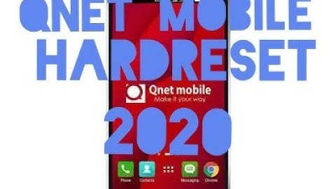 Hardreset all Qnet Mobile 2020