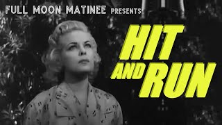 HIT AND RUN (1957) | Cleo Moore, Vince Edwards | NO ADS!