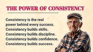 THE POWER OF CONSISTENCY - Reading practice | Improve your English | Graded Reader | 