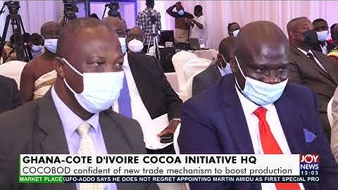 Cocoa Initiative HQ: COCOBOD confident of new trade mechanism to boost production (6-8-21)