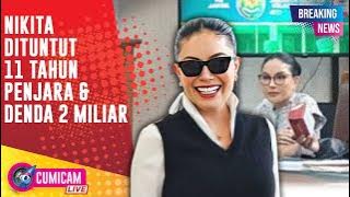 BREAKING NEWS! Nikita Mirzani Respon Tuntutan 11 Tahun Penjara & Denda Rp2 M dengan Goyang Velocity