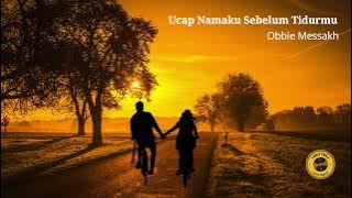 Ucap Namaku Sebelum Tidurmu - Obbie Messakh (1985) HD