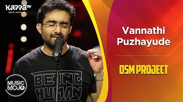 Vannathi Puzhayude - DSM Project - Music Mojo Season 6 - Kappa TV