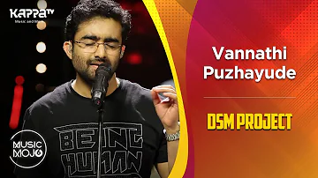 Vannathi Puzhayude - DSM Project - Music Mojo Season 6 - Kappa TV