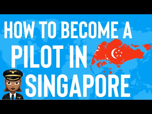 Pilot Training Singapore: How to become a Pilot in Singapore class=