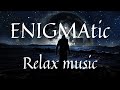 Best  ENIGMAtic music🎶Relax music🎶chill out  mix 4
