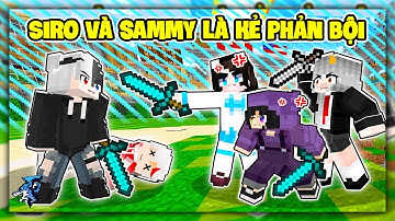 Minecraft nhưng Bạn Không Được Tin Bất Kì Ai | Siro Bắt Tay Sammy Phản Bội Noob Ruby Và Mèo Simmy