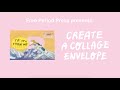 Collage Envelope Time-Lapse - Collage Art Technique for Beginners