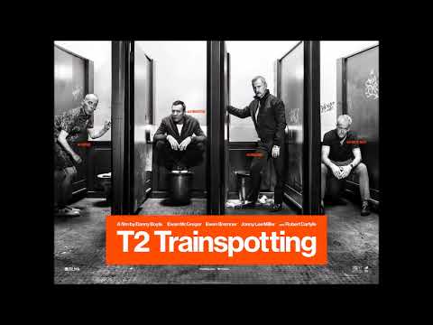 Trainspotting 2 full soundtrack