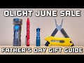 The new Olight products &amp; sale for June 2023 fathers day gifts guide