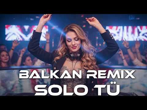 Solo Tú - Balkan Remix | Balkan Cover 2026🔥