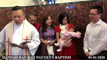 Nghi Thức Rửa Tội Của Maria Nguyễn Bảo Hân Hannal | 01-01-2020