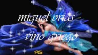 Miguel Orias - vino griego