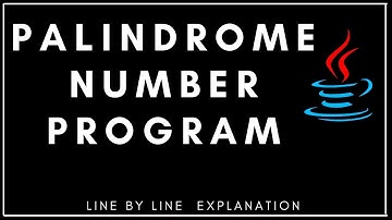 PALINDROME NUMBER PROGRAM IN JAVA - Line by Line Explanation | Class IX, X, XI | ICSE, ISC, CBSE