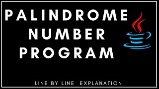 Celebrity PALINDROME NUMBER PROGRAM IN JAVA - Line by Line Explanation | Class IX, X, XI | ICSE, ISC, CBSE Net Worth