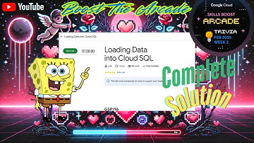 Loading Data into Cloud SQL | GSP196 | Boost The Arcade