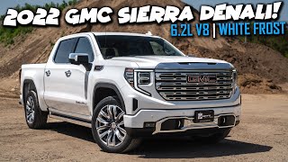 Refreshed 2022 GMC Sierra Denali 1500  This Is It!