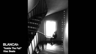 BLANCAh - Inside the Fall (Original Mix)