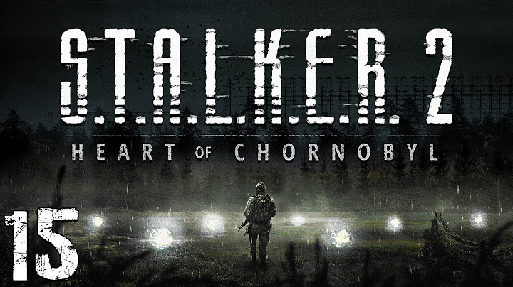 S.T.A.L.K.E.R. 2: Heart of Chornobyl #15. Бабай, Мастерская Кондёра и Тайник Нестора