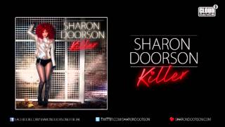 Video thumbnail of "Sharon Doorson - Killer (Radio Edit)"