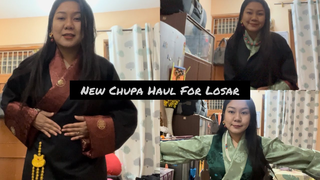 ལོ་གསར་གྱི་ཕྱུ་པ། || Chupa Haul || Tibetan Vlogger
